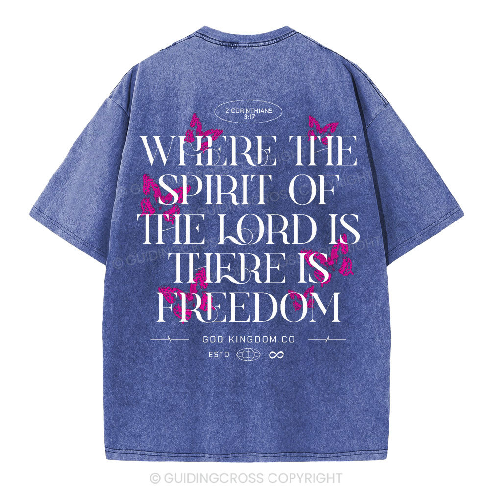 Where The Spirit OF The Lord Christian Washed T-Shirt