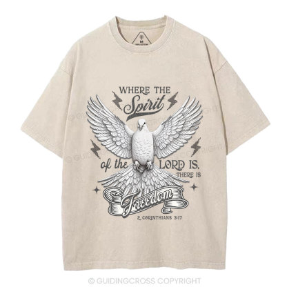 Where The Spirit Of The Lord Dove Christian Washed T-Shirt