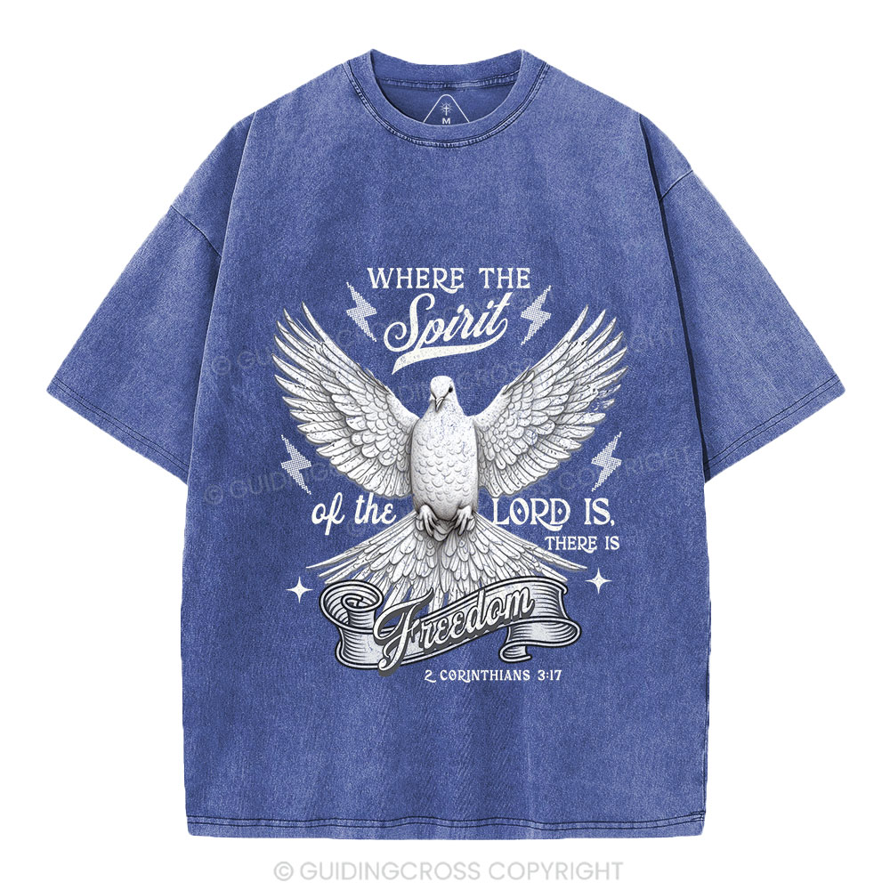 Where The Spirit Of The Lord Dove Christian Washed T-Shirt