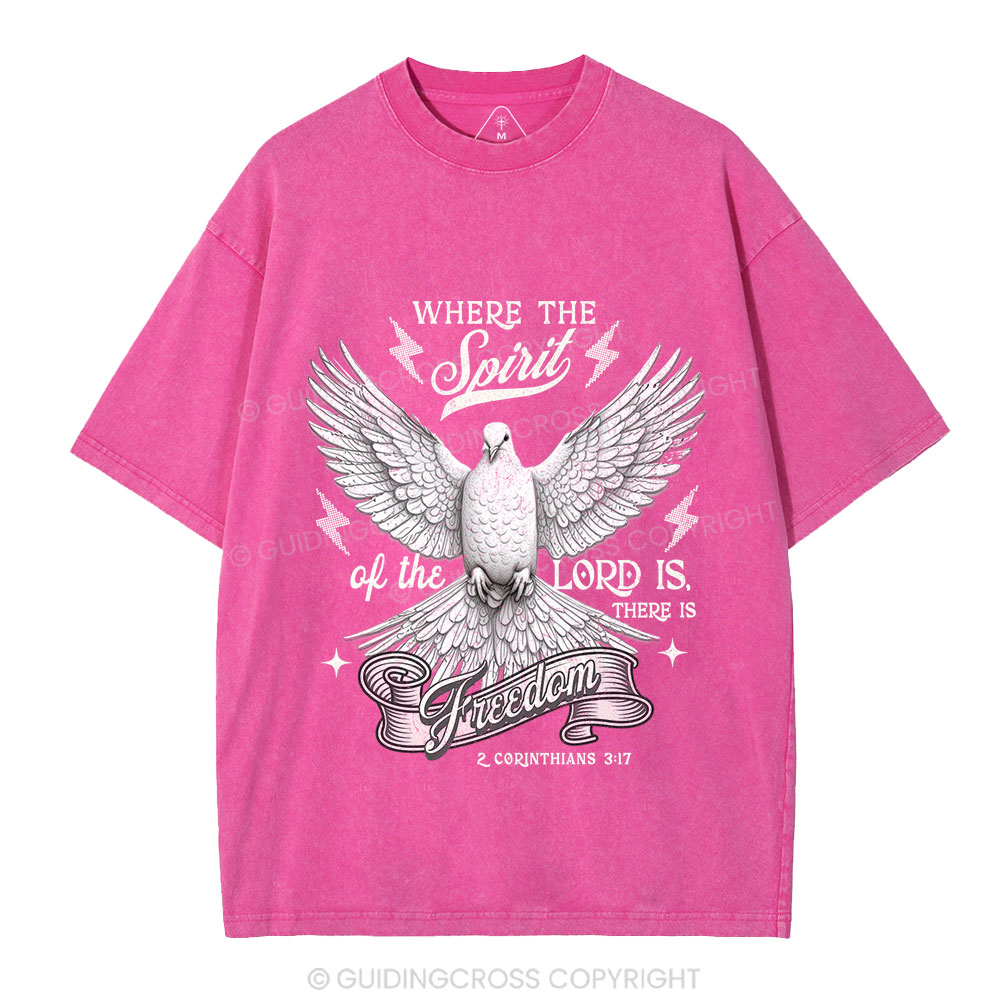 Where The Spirit Of The Lord Dove Christian Washed T-Shirt