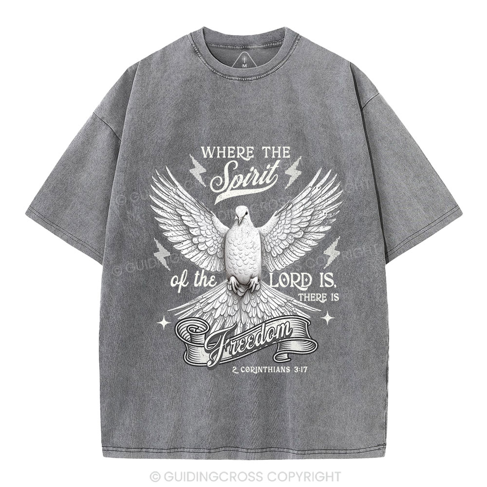 Where The Spirit Of The Lord Dove Christian Washed T-Shirt