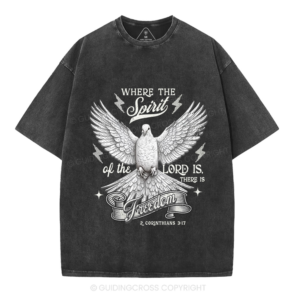 Where The Spirit Of The Lord Dove Christian Washed T-Shirt