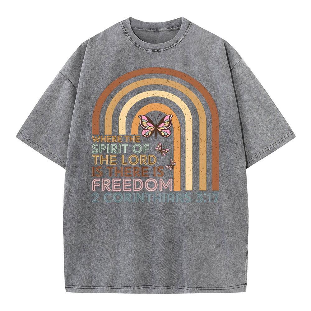 The Spirit Of The Lord Is there Is Freedom Christian T Shirt