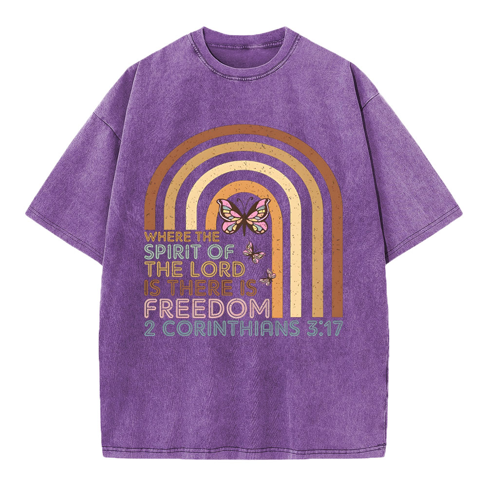 Where The Spirit Of The Lord Is There Is Freedom Christian Washed T-Shirt