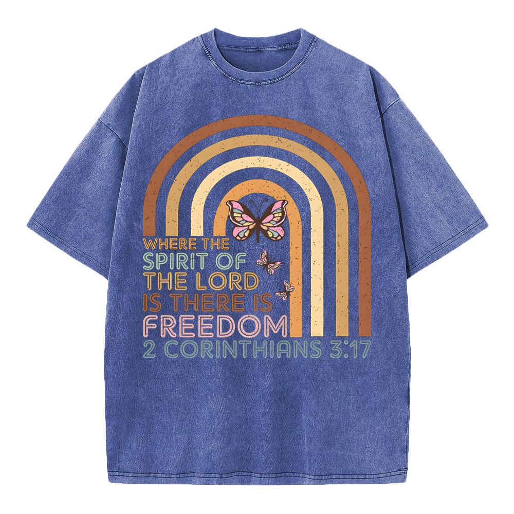 The Spirit Of The Lord Is there Is Freedom Christian T Shirt