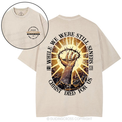 While We Were Still Siners Christian Washed T-Shirt