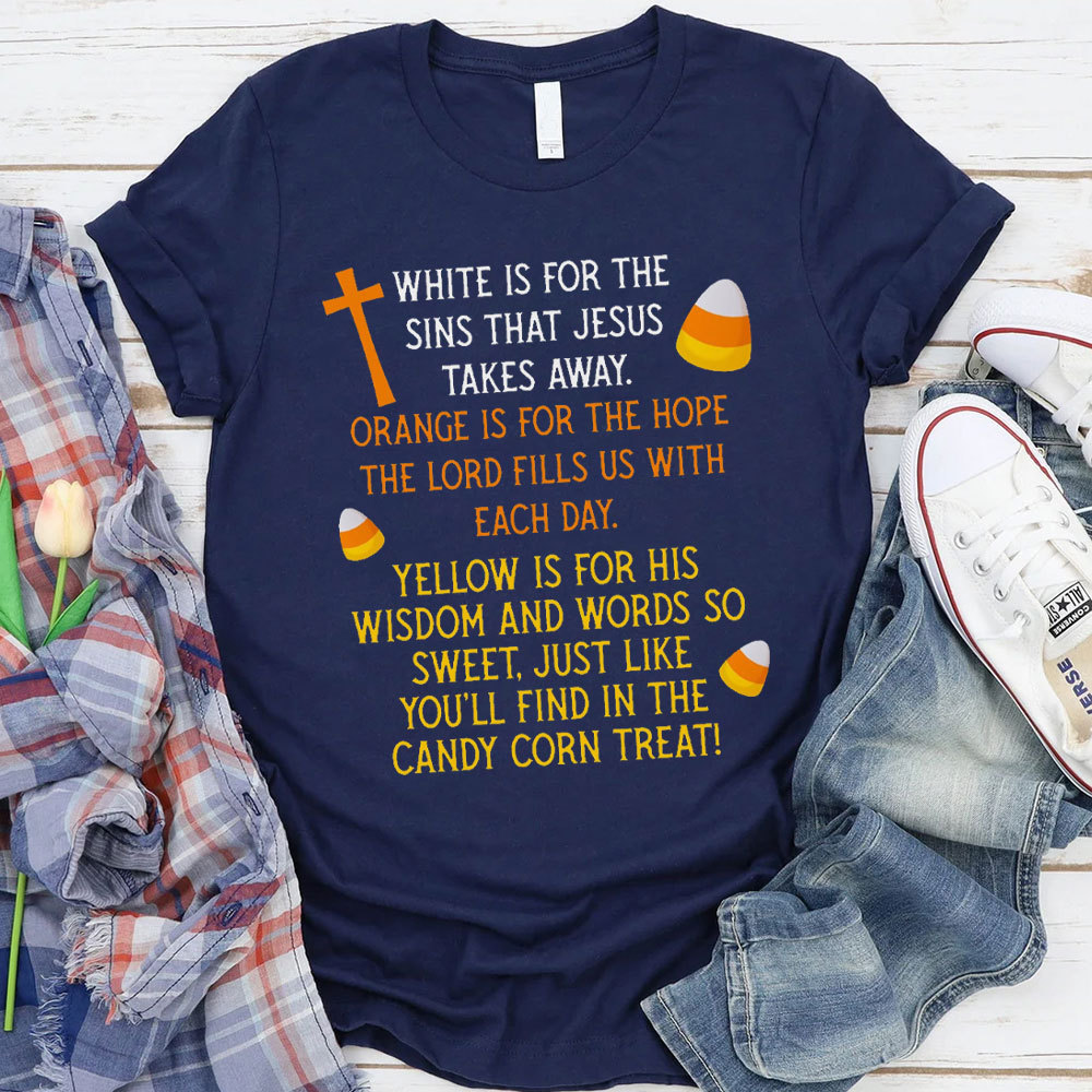 White Is For The Sins That Jesus Takes Away Christian T-Shirt