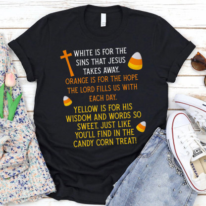 White Is For The Sins That Jesus Takes Away Christian T-Shirt