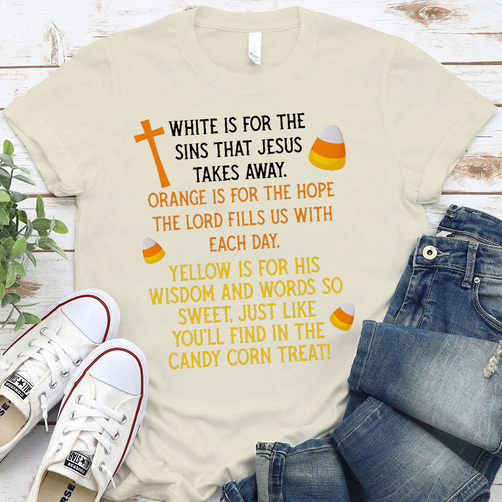 White Is For The Sins That Jesus Takes Away Christian T-Shirt