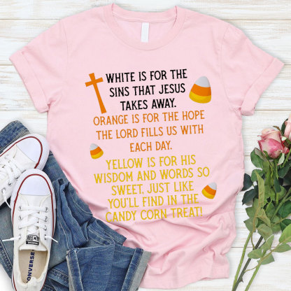 White Is For The Sins That Jesus Takes Away Christian T-Shirt