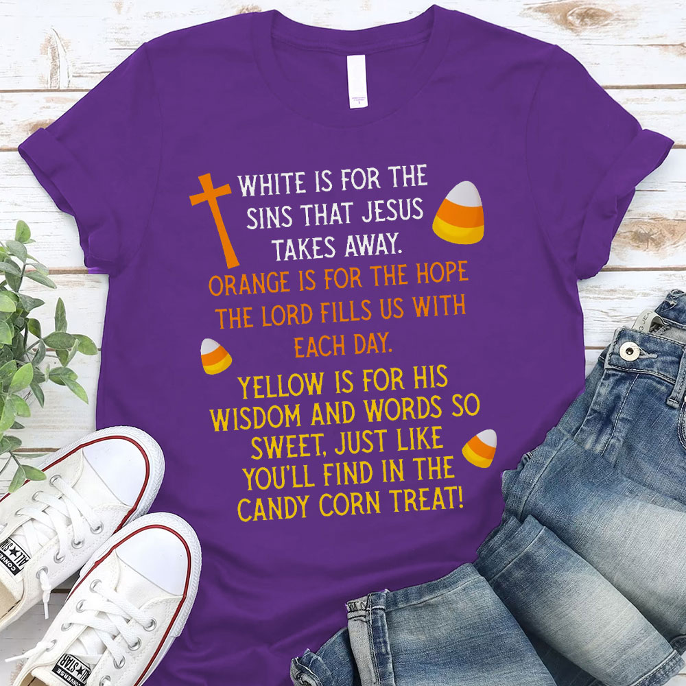 White Is For The Sins That Jesus Takes Away Christian T-Shirt