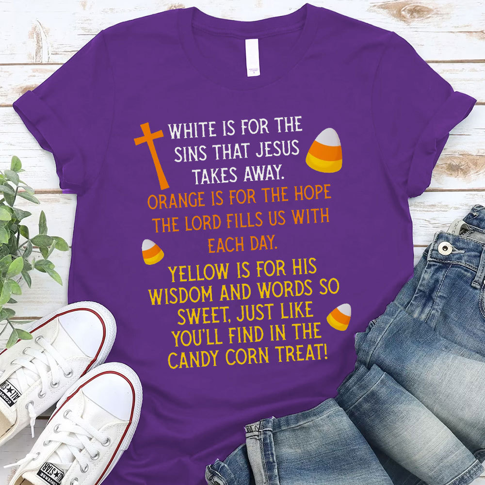 White Is For The Sins That Jesus Takes Away Christian T-Shirt