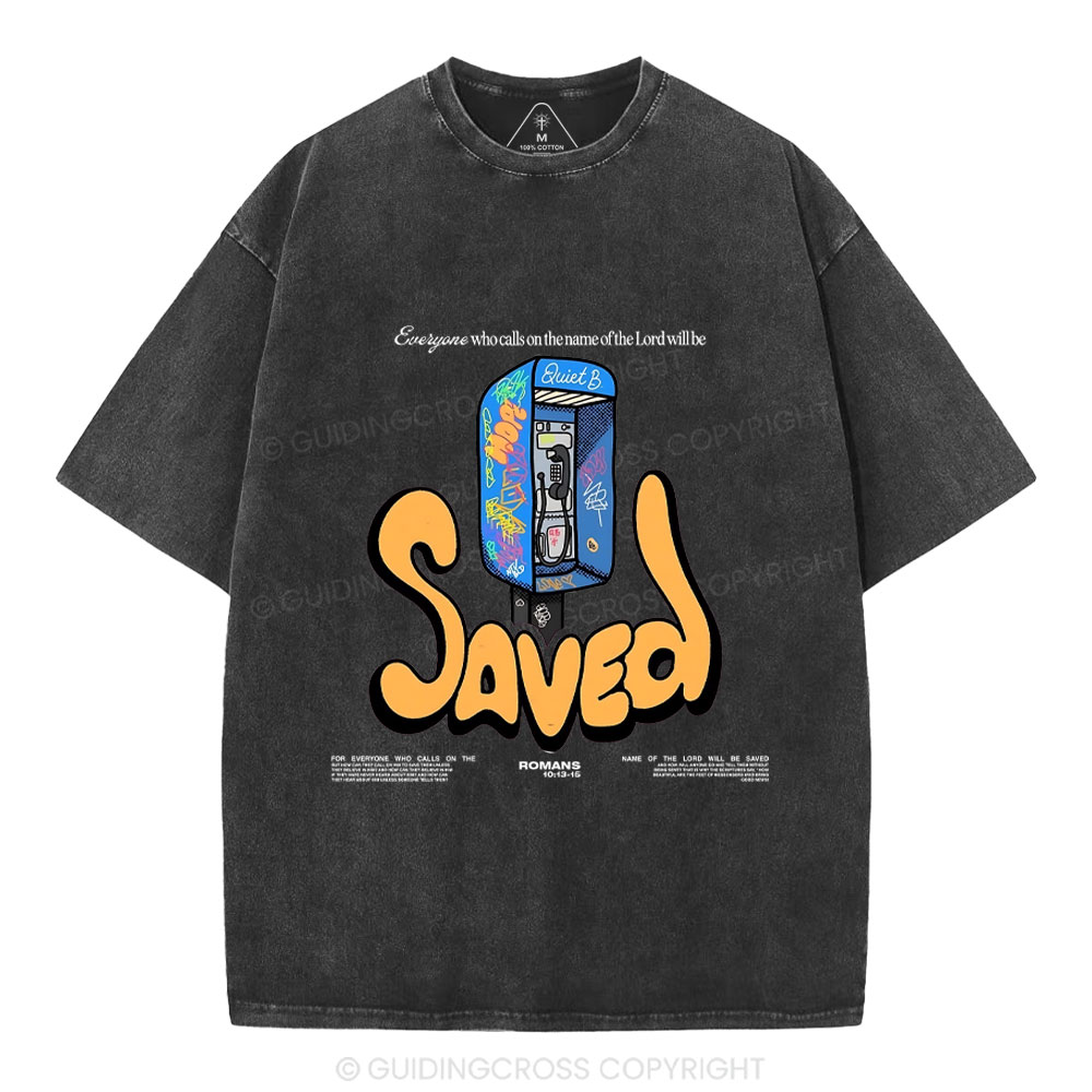 Who Calls On The Name Of The Lord Will Be Saved Christian Washed T-Shirt