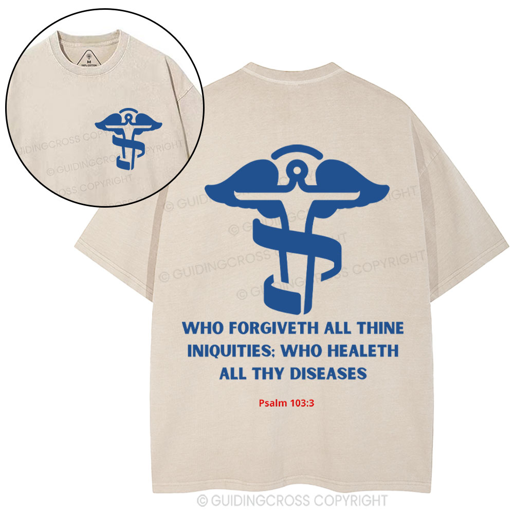 Who Forgiventh All Thing Iniquities Christian Washed T-Shirt