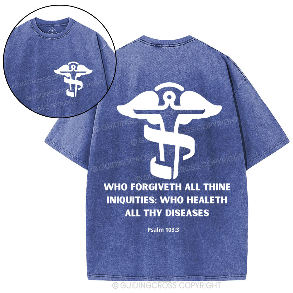 Who Forgiventh All Thing Iniquities Christian Washed T-Shirt
