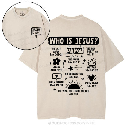 Who Is Jesus Christian Washed T-Shirt