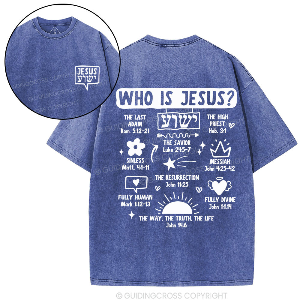 Who Is Jesus Christian Washed T-Shirt
