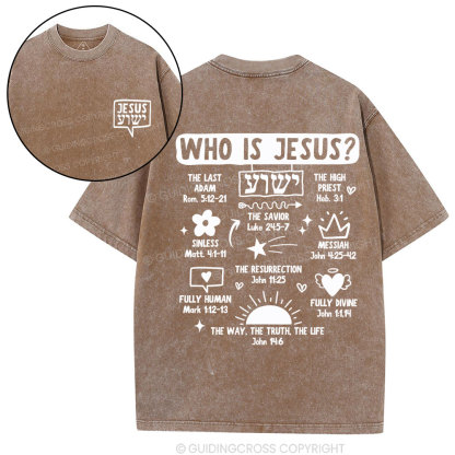 Who Is Jesus Christian Washed T-Shirt