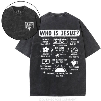 Who Is Jesus Christian Washed T-Shirt