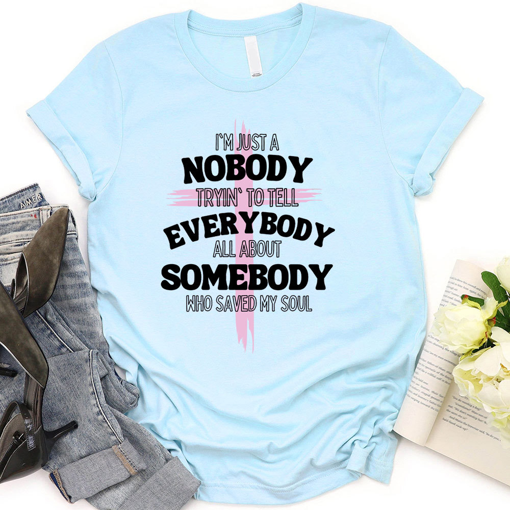 Who Saved My Soul Christian T-Shirt