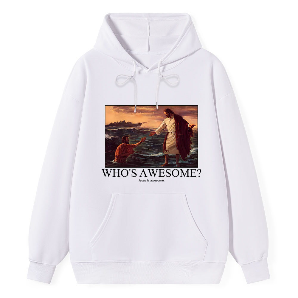 Who's Awesome Jesus Is Awesome Christian Hoodie Sale - GuidingCross