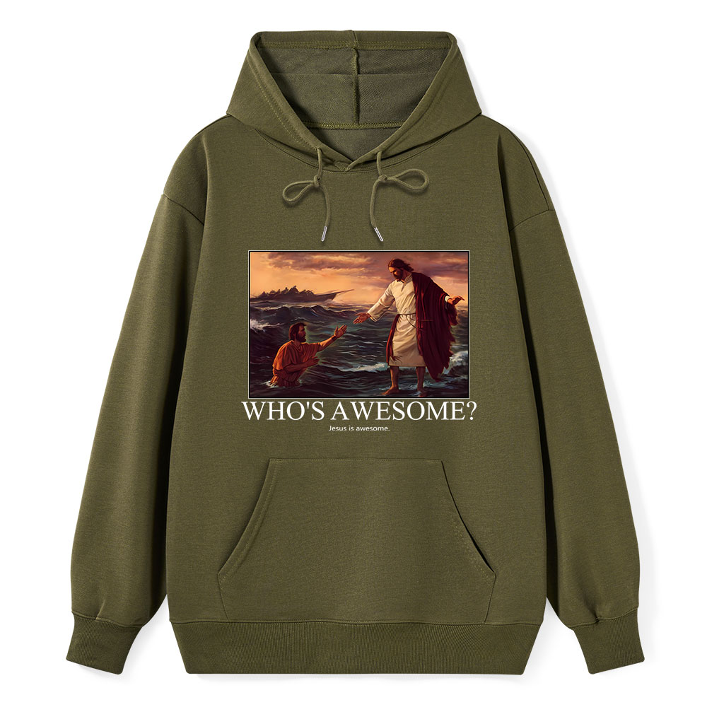 Who's Awesome Jesus Is Awesome Christian Hoodie