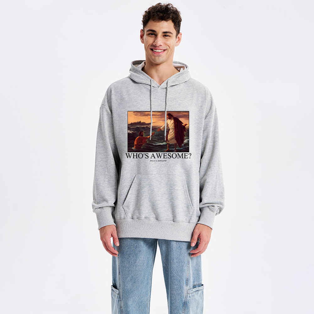 Who's Awesome Jesus Is Awesome Christian Hoodie