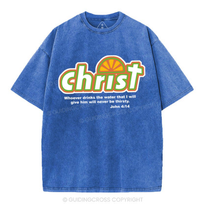 Whoever Drinks The Water Christian Washed T-Shirt