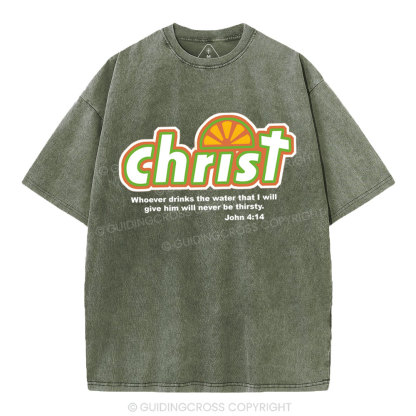 Whoever Drinks The Water Christian Washed T-Shirt