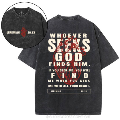 Whoever Seeks God Finds Him Christian Washed T-Shirt