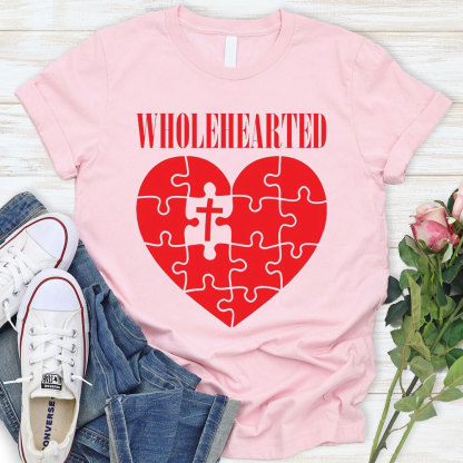 Wholehearted Christian T-Shirt