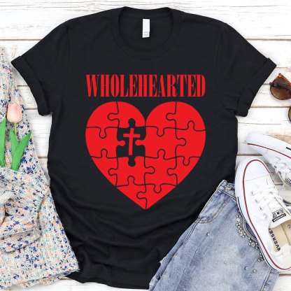 Wholehearted Christian T-Shirt