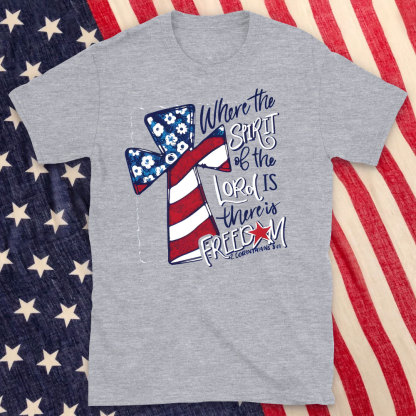 Whose Spirit Of The Lord Is Christian T-Shirt