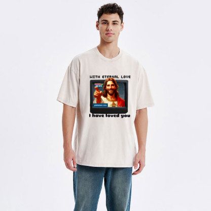 With Eternal Love I Have Loved You Christian Washed T-Shirt