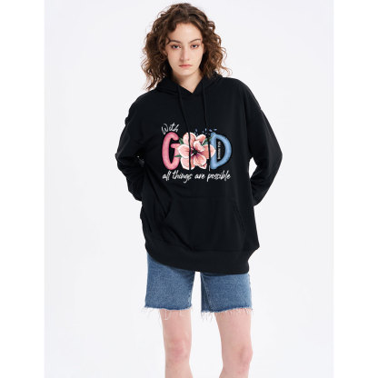 With GOD All Things Possible Christian Hoodie