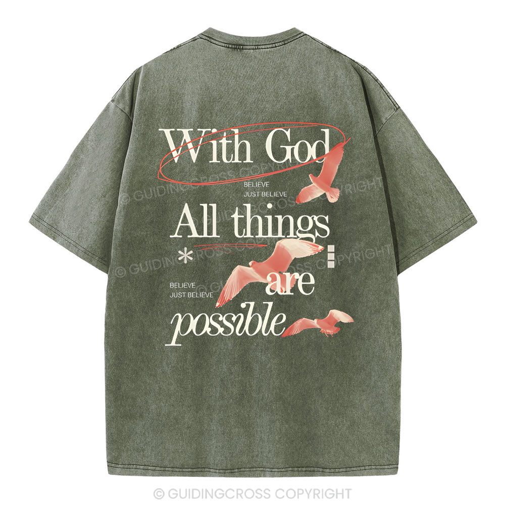 With God ALL The Things Are Possible Christian Washed T-Shirt