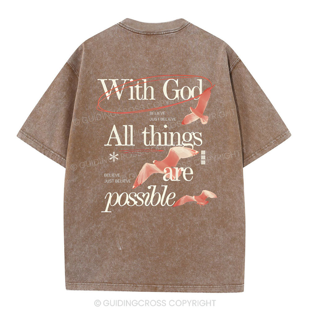 With God ALL The Things Are Possible Christian Washed T-Shirt