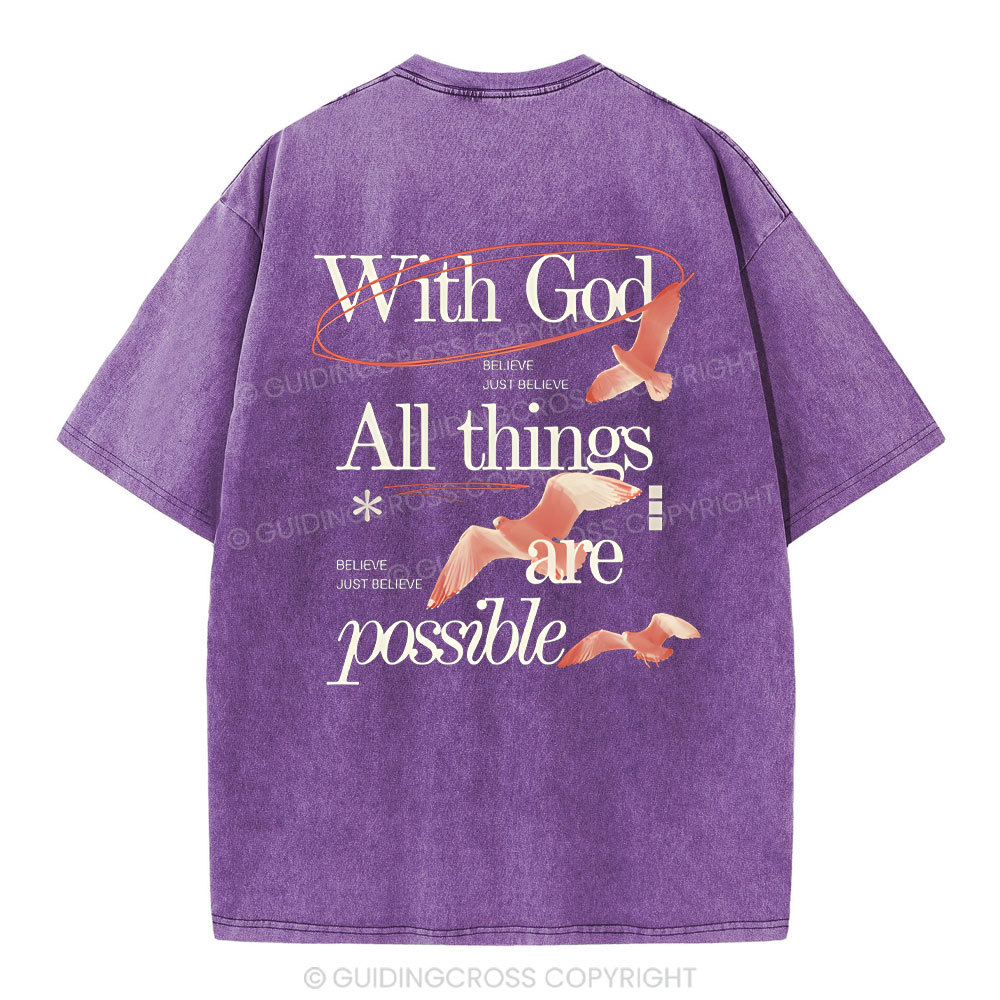 With God ALL The Things Are Possible Christian Washed T-Shirt