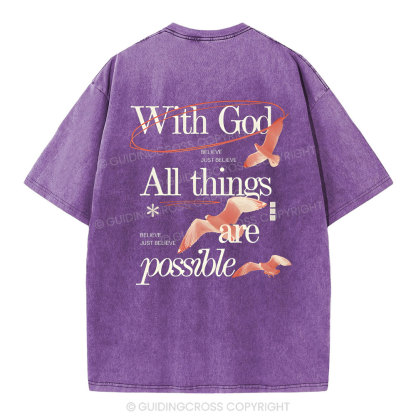 With God ALL The Things Are Possible Christian Washed T-Shirt