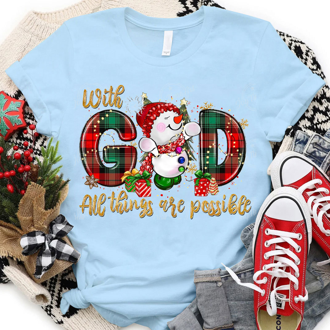 With God All The Things Are Possible Christian T-Shirt