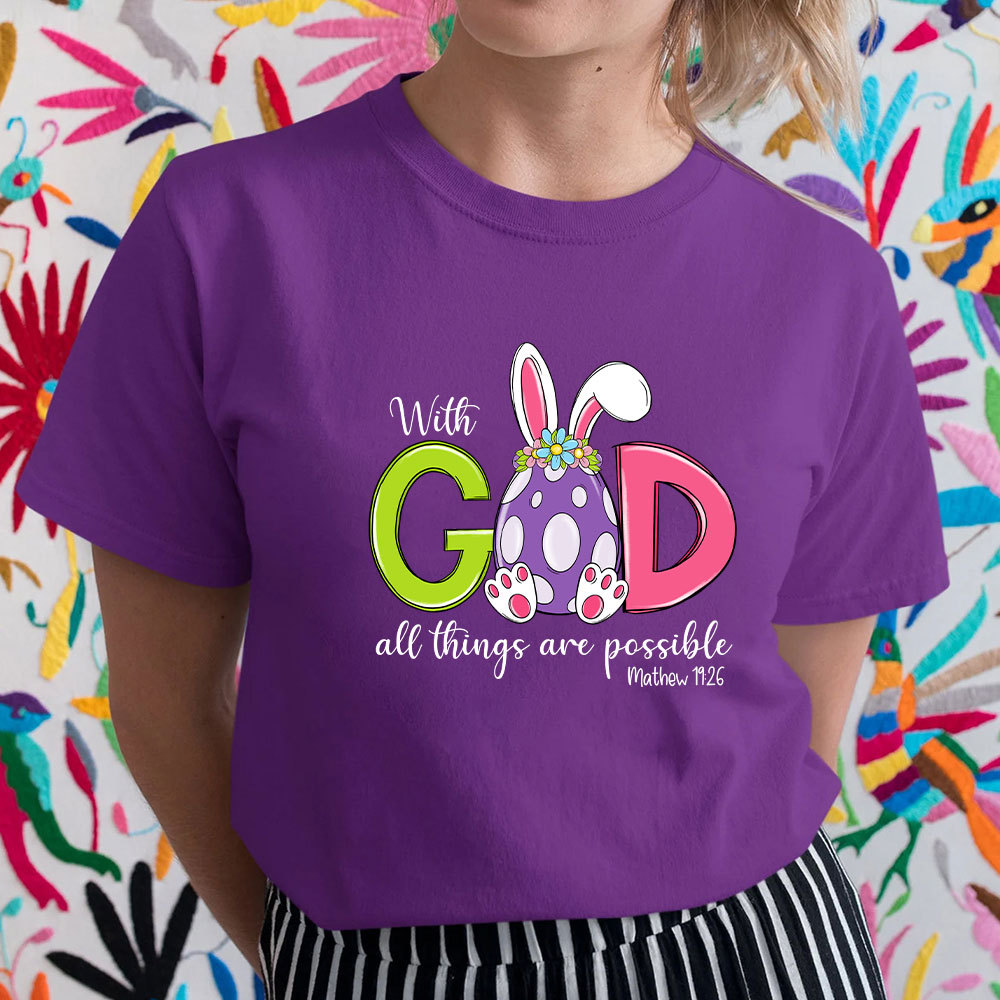 With God All The Things Are Possible Christian T-Shirt