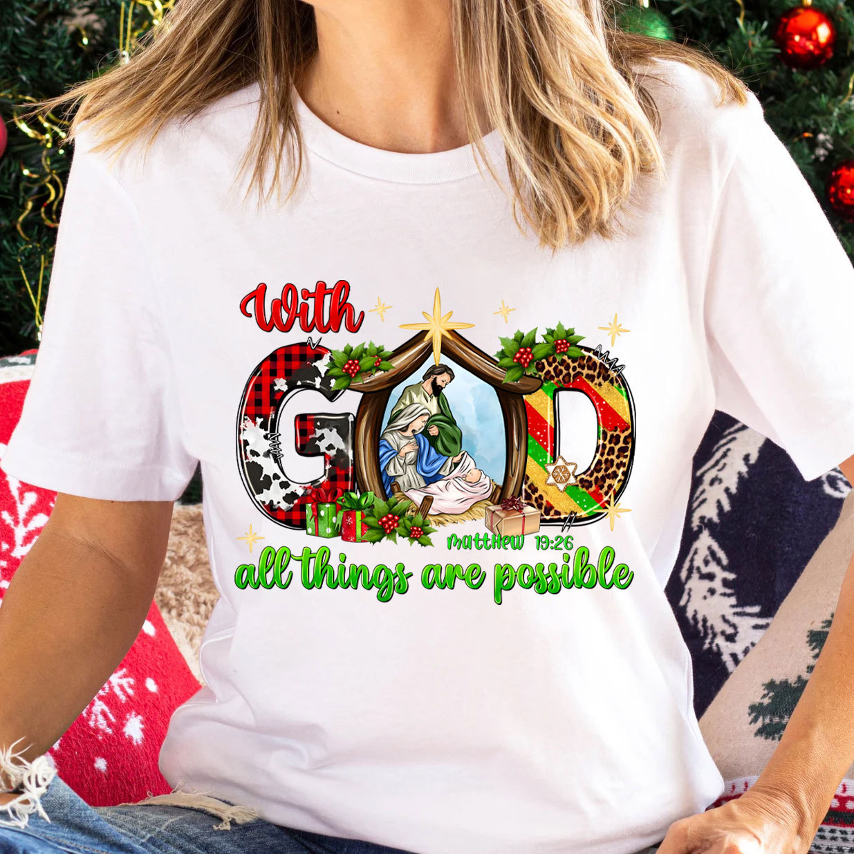 With God All The Things Are Possible Christian T-Shirt