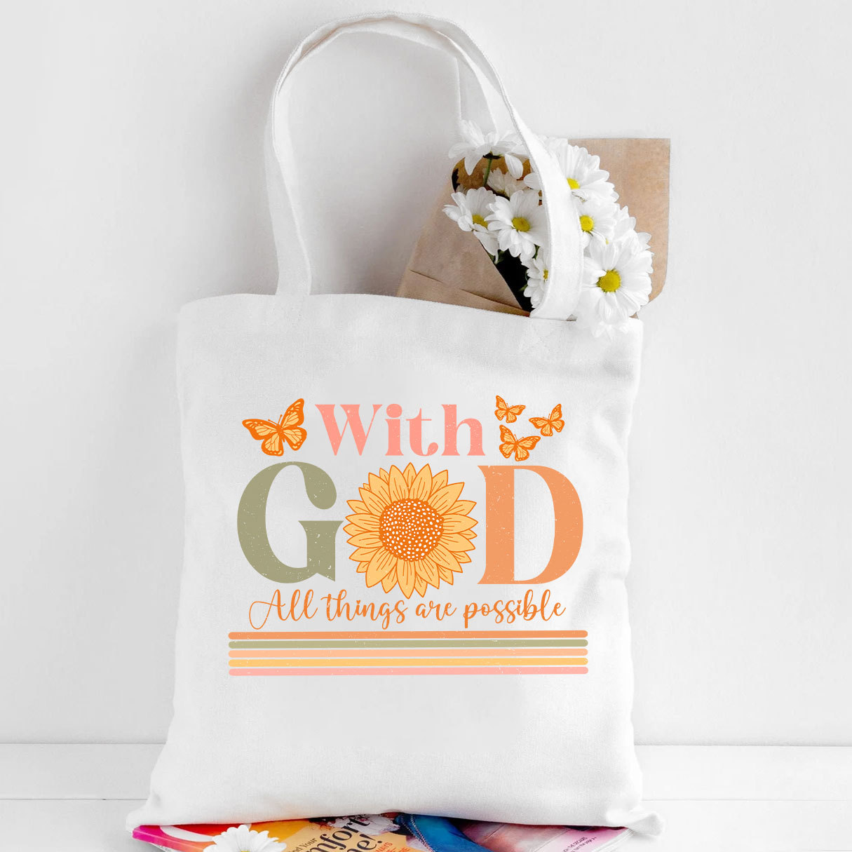 With God All The Things Are Possible Christian Tote Bag