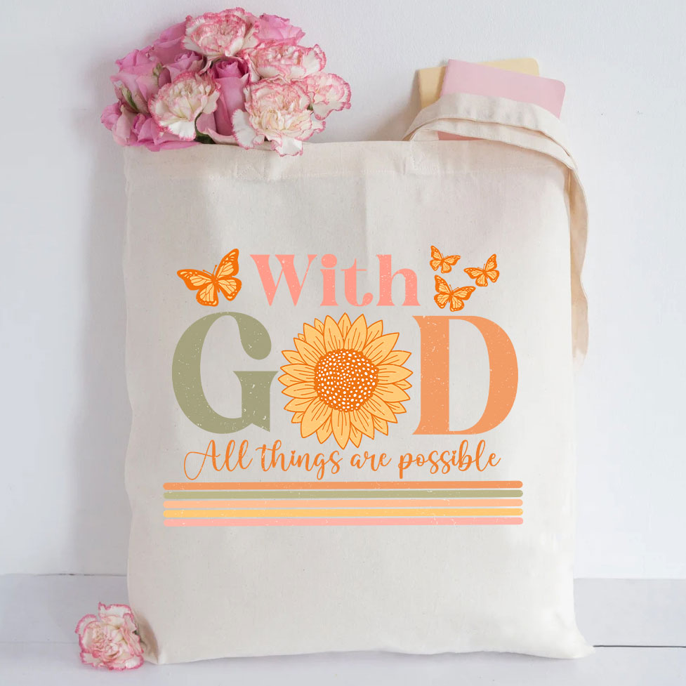 With God All The Things Are Possible Christian Tote Bag