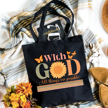 With God All The Things Are Possible Christian Tote Bag