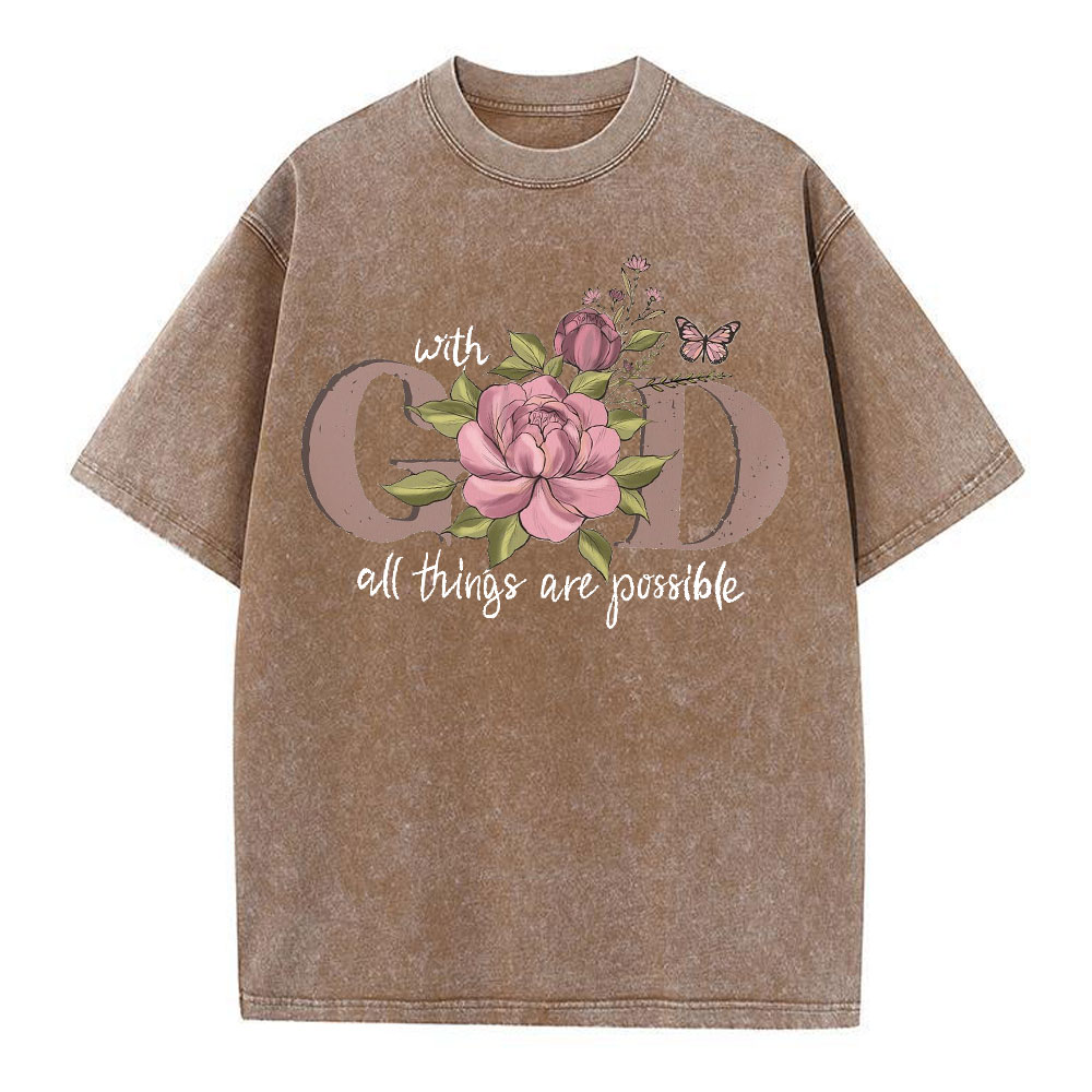 With God All The Things Are Possible Christian Washed T-Shirt