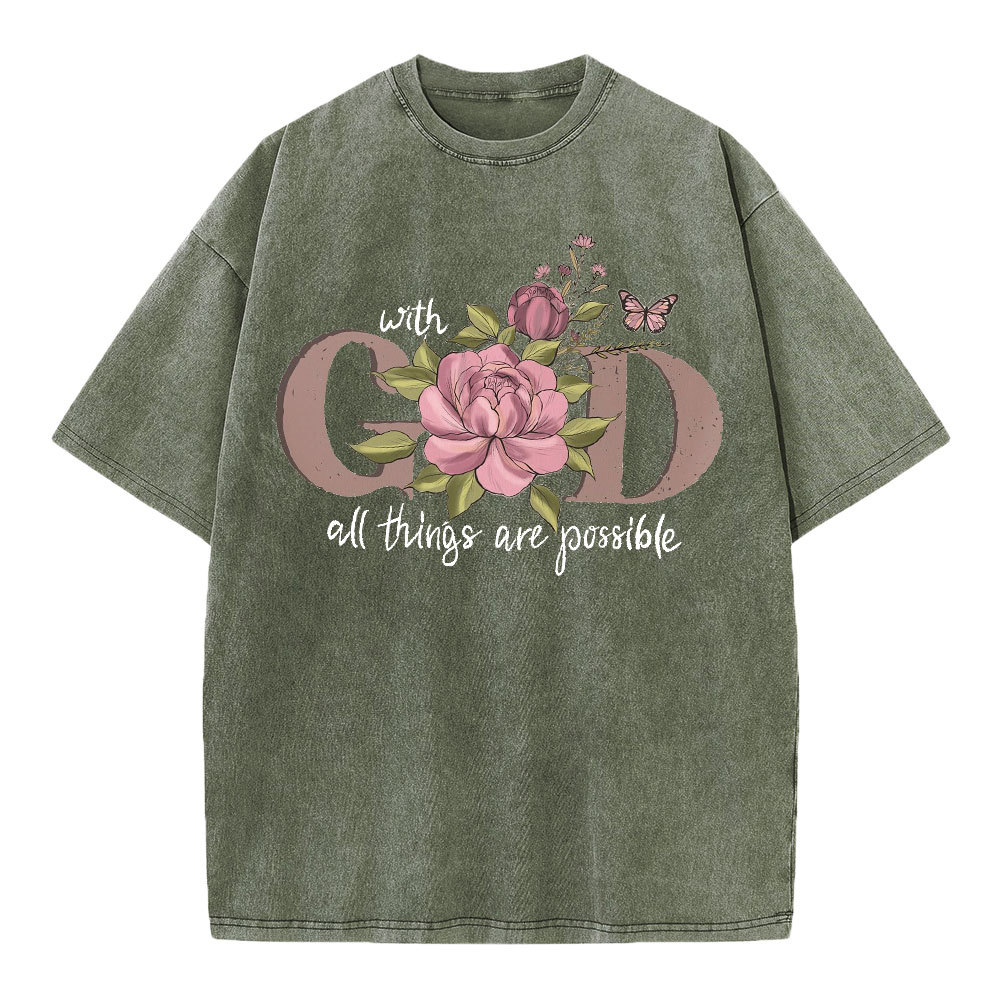 With God All The Things Are Possible Christian Washed T-Shirt