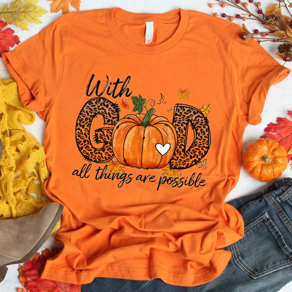 With God All The Things Is Possible Christian T-Shirt