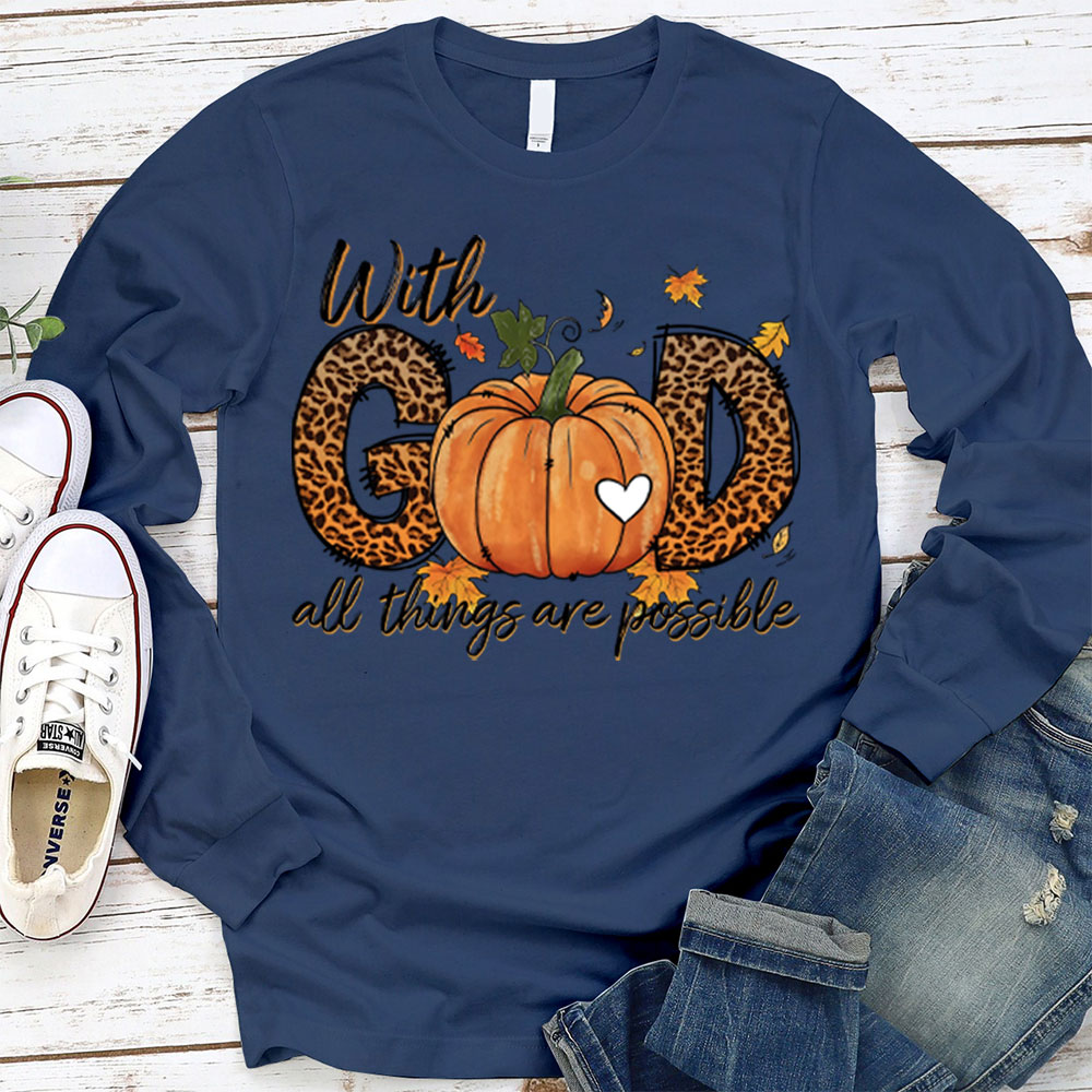 With God All Things Are Possible Christian Long Sleeve T-Shirt