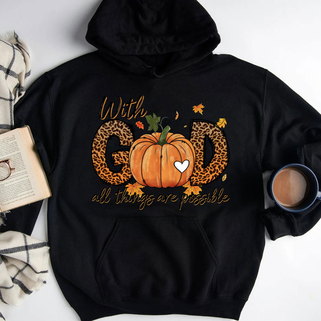 With God All Things Are Possible Christian Hoodie